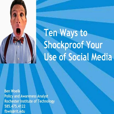 Top Ten Ways to Shockproof Your Use of Social Media
