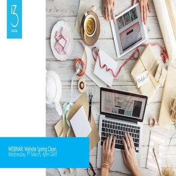 Top tips for a successful website spring clean webinar slides