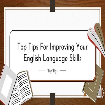 IntellectualsZone| Top Tips for Improving Your English Language Skills