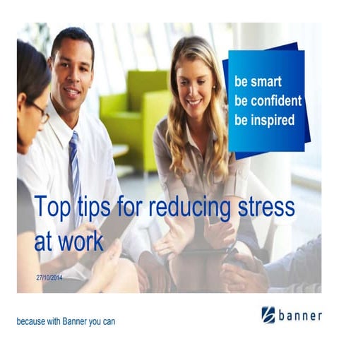 Top 10 tips for reducing stress at work