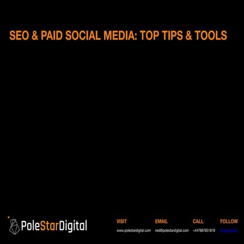 Top Tips & Tools for SEO & Paid Social Media  #tide talks - @nedpoulter