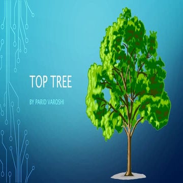 Top tree | PPTX
