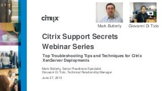 Top Troubleshooting Tips and Techniques for Citrix XenServer Deployments