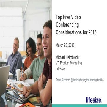Top 5 Video Conferencing Considerations for 2015