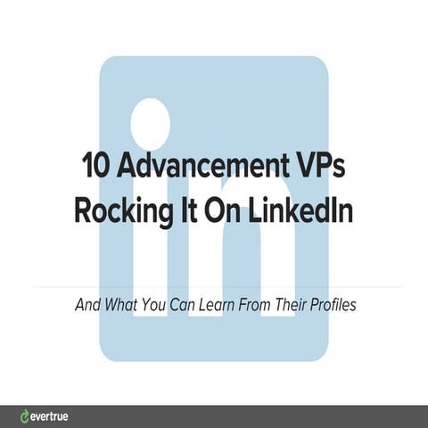 10 Advancement Pros Rocking It on LinkedIn