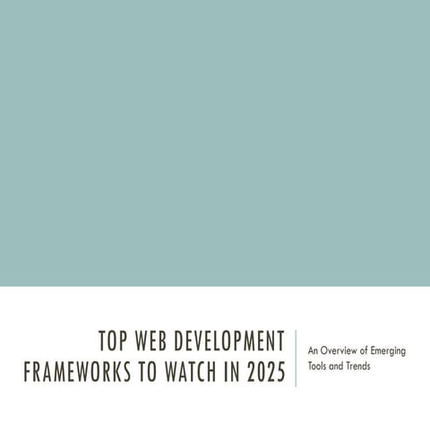 Top_Web_Development_Frameworks_2025.pptx