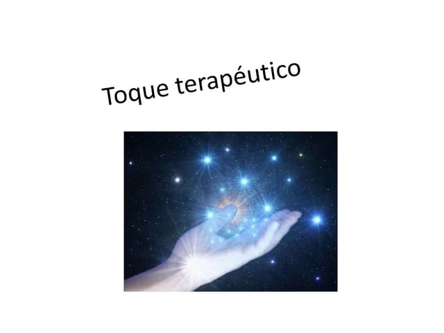 Toque terapéutico.