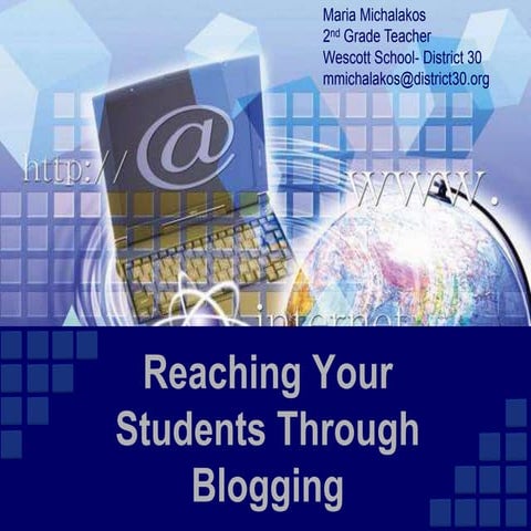 Reaching Your Students Through Blogging