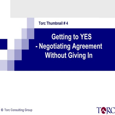 Torc Thumbnail 4   Getting To Yes - Negotiating Agreement Without Giving In