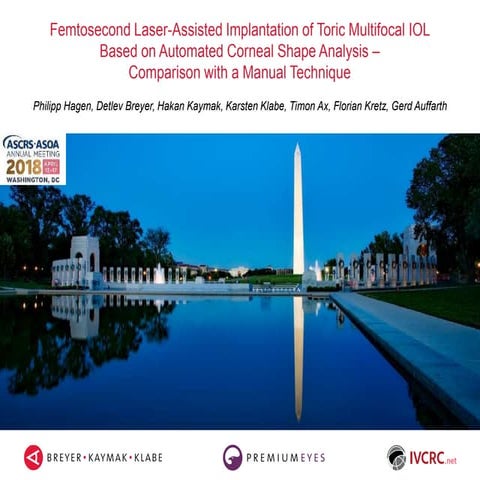 Femtosecond Laser-Assisted Implantation of Toric Multifocal IOL 