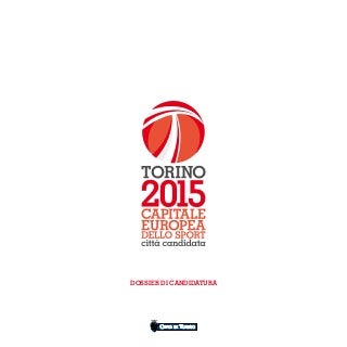 Dossier candidatura Torino Capitale dello sport