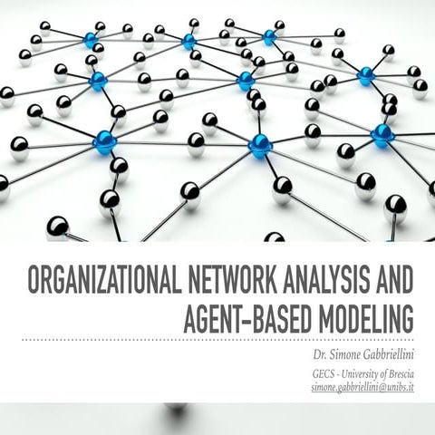 Organizational network analysis and agent-based modeling