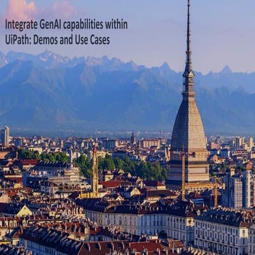 Integrate GenAI capabilities within UiPath: Demos and Use Cases