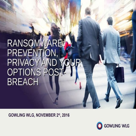Ransomware: Prevention, privacy and your options post-breach