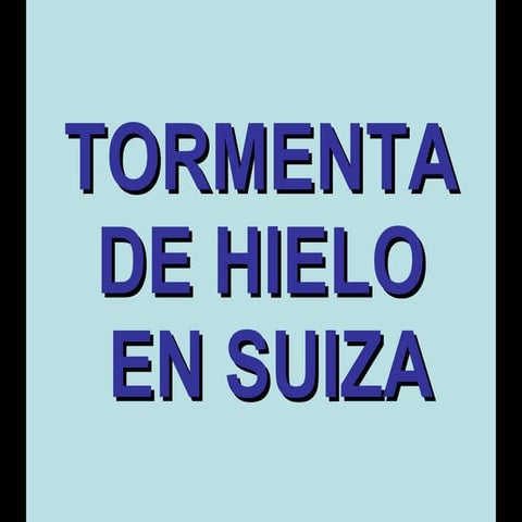 Tormentadehieloensuiza