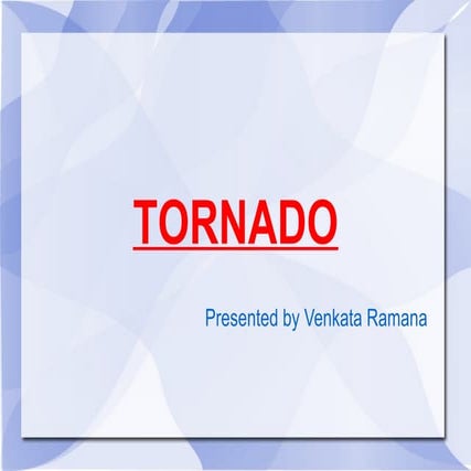 ramana tornado