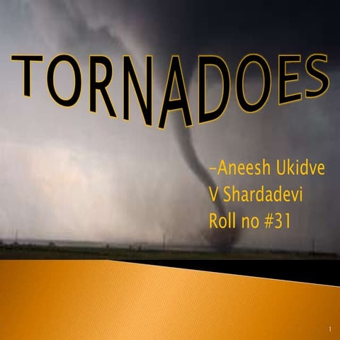 Tornadoes