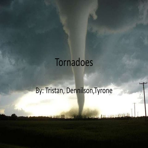 Tornadoes