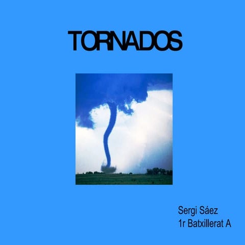 Tornados