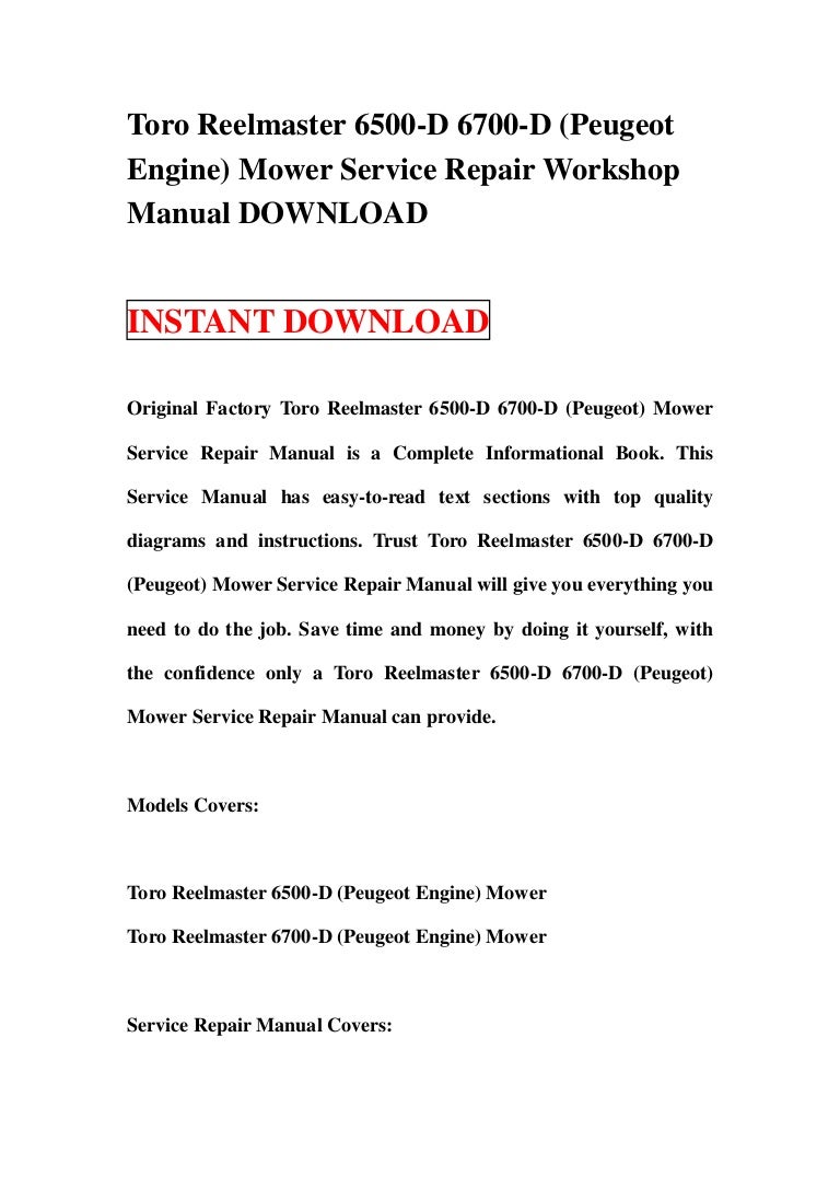 Toro reelmaster 6500 d 6700-d (peugeot engine) mower service repair  workshop manual download