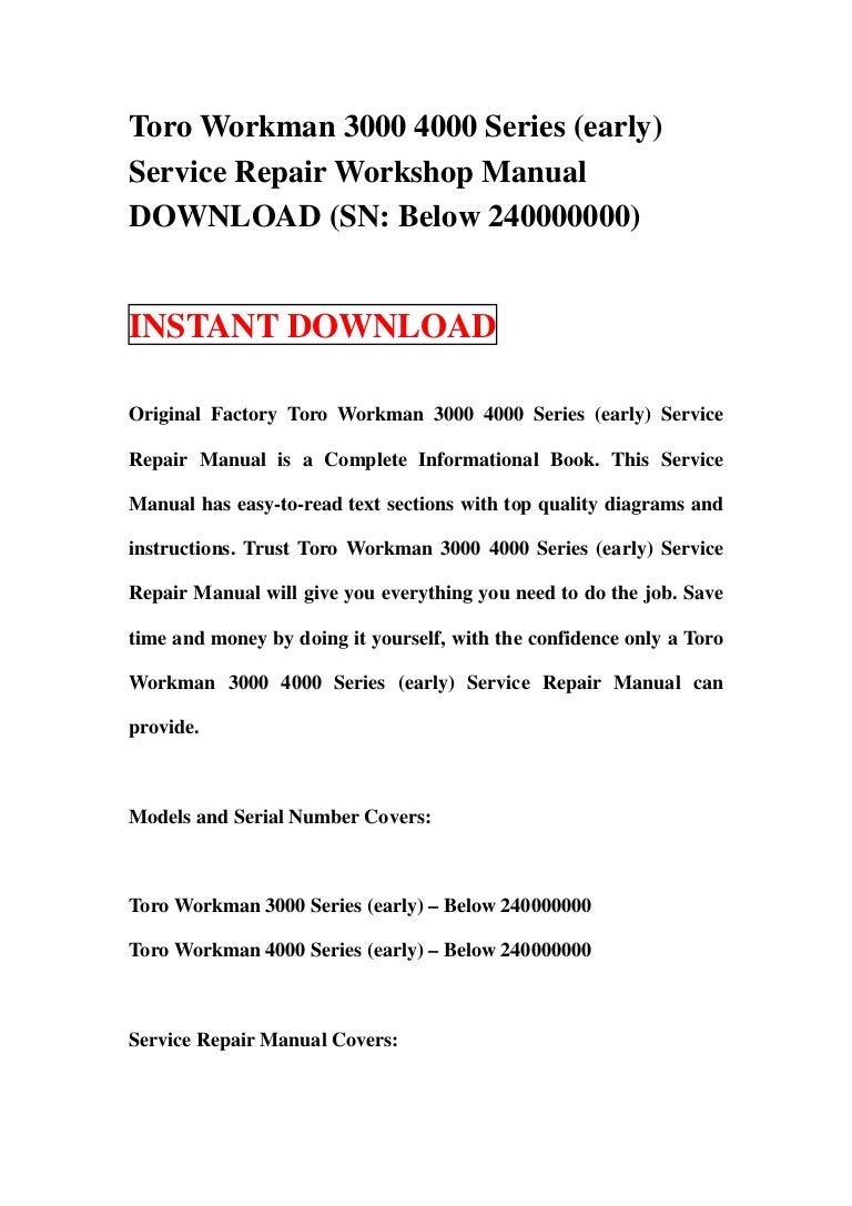 Toro workman 3000 4000 series (early) service repair workshop manual  download (sn below 240000000)