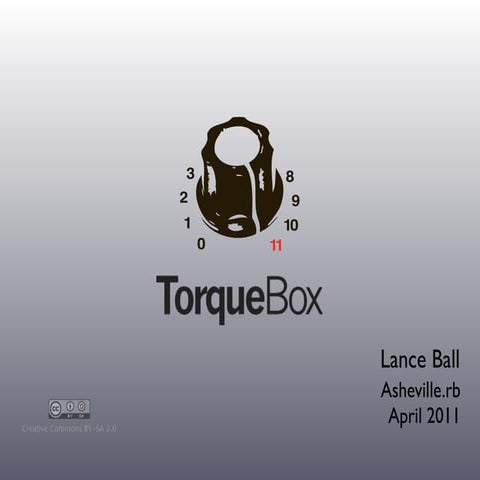 Torquebox Asheville.rb April 2011