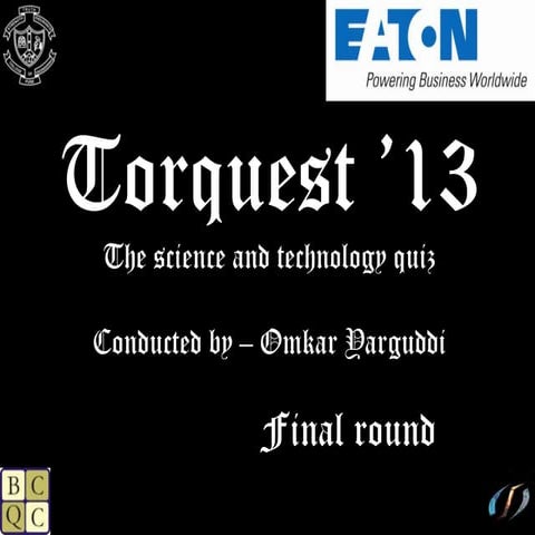 Torquest ’13 finals, MindSpark, College of Engineering Pune