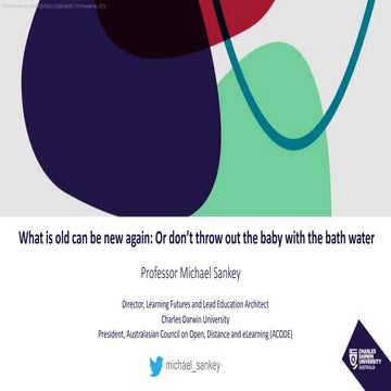 What is old can be new again: Or don’t throw out the baby with the bath water