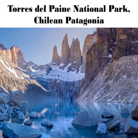 "Torres del paine" by Melany Rockoff