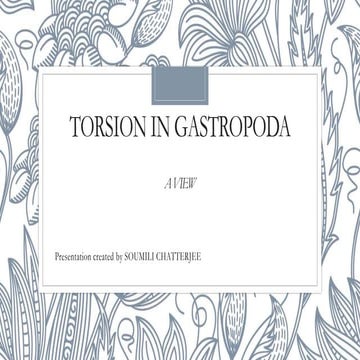 TORSION IN GASTROPODS- Anatomical event (Zoology)