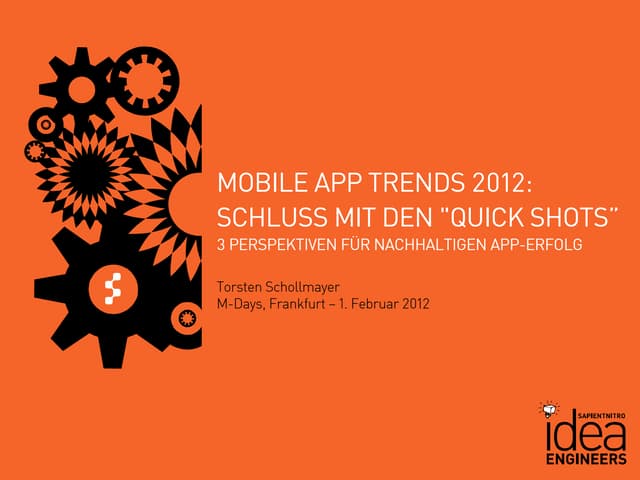 Mobile Trends 2012 - MDAYS by Torsten Schollmayer, SapientNitro