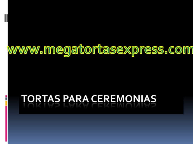 Tortas para Ceremonias