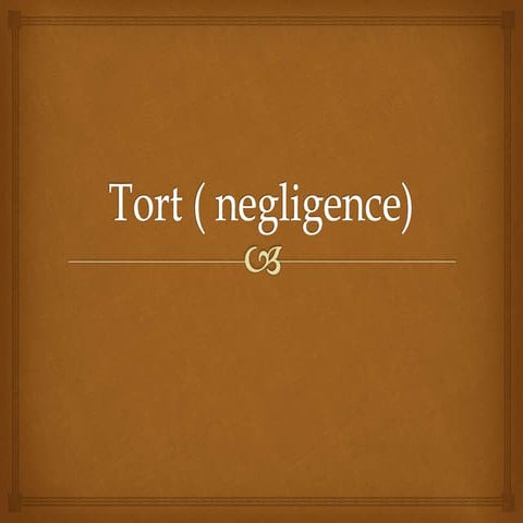 Tort (negligence) notes on negligence for tort law 