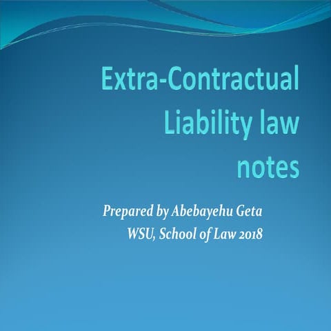 tort pptx by Abebayehu .pdf extra contractual