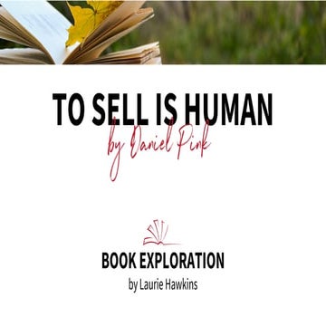 To Sell is Human Book Exploration by Laurie Hawkins