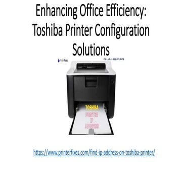 Resolving Toshiba Printer IP Address Problems | PPTX