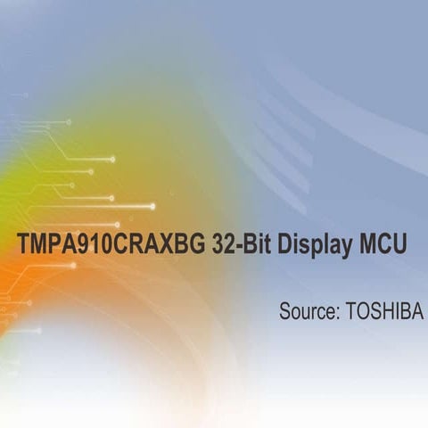 TMPA910CRAXBG 32-Bit Display MCU