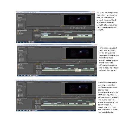 To start with i placed the clips i wished to use into the work area