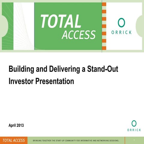 Total access: building and delivering a stand-out investor presentation