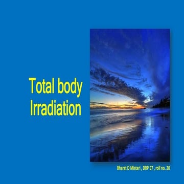 Total body irradiation