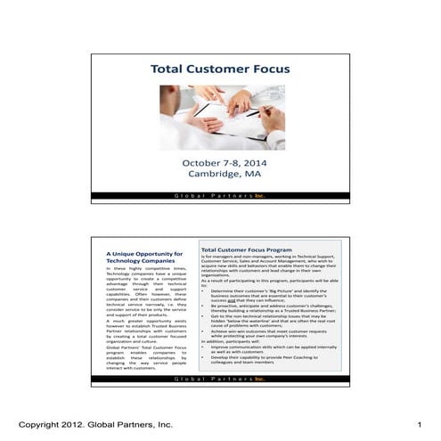 Total Customer Focus: Changing customer relationships where it matters most