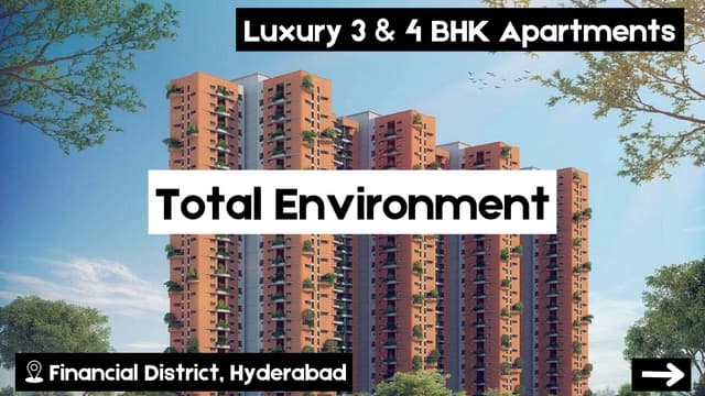 Total Environment Nature Inspired Luxury 3 and 4 BHK Apartments