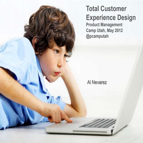 Total customer experience design
