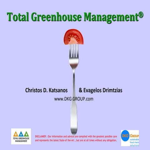 Total Greenhouse Management by Christos D. Katsanos