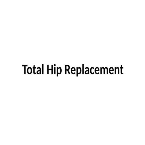Primary Total Hip Replacement for Avn hip