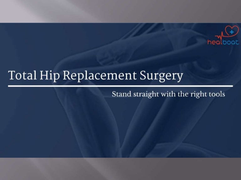 Total Hip Replacement Surgery Cost, Success and Survival Rate in India