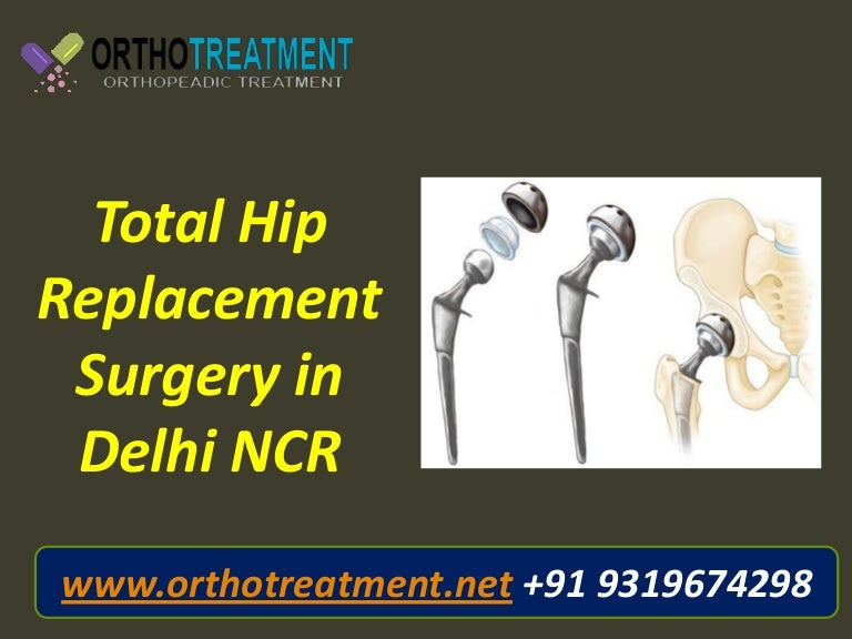 Best Hip Replacement surgeon in Delhi NCR Hip replacement surgery i…
