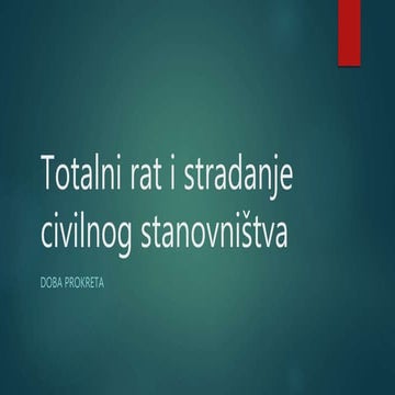 Totalni rat i stradanje civilnog stanovništva