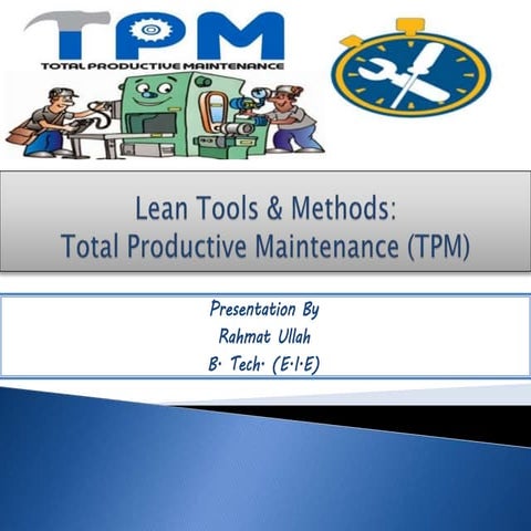 TPM - Total Productive Maintenance