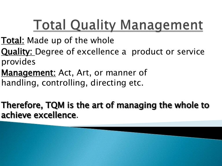 Total quality management